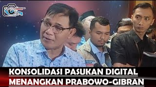 Konsolidasi Pasukan Digital Menangkan PrabowoGibran [upl. by Ardelle]