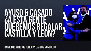 EnLaFrontera602  Ayuso amp Casado ¿a esta gente queremos regalar Castilla y León [upl. by Daisy747]