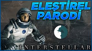 INTERSTELLAR  ELEŞTİREL PARODİ [upl. by Draneb]