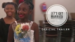 LETS GET MARRIEDofficial trailer [upl. by Otilia]