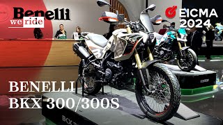 Benelli BKX 300 amp 300S  LIVE da EICMA 2024 [upl. by Aric]