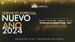 Servicio Especial  Recibiendo el nuevo año 2024 • Domingo 31 de Diciembre 2023 • Poughkeepsie NY [upl. by Anirba]