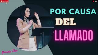 Pastora Yesenia Then Por Causa del Llamado [upl. by Ransom]