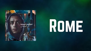 Dermot Kennedy  Rome Lyrics [upl. by Hiltner]