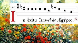 Psalm 113  tonus peregrinus psalm tone 9  Latin Gregorian Chant  In éxitu Israël de Ægýpto [upl. by Nylekoorb]