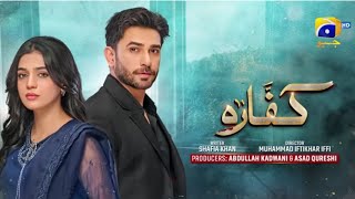 Kaffara Episode 35 Teaser Kaffara Episode 35 Promo Kaffara Epi 36 Review Drama Click 30 Aug2024 [upl. by Ysabel]