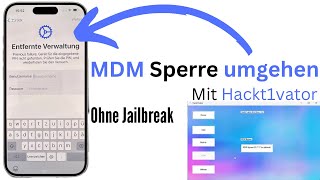 MDM Sperre mit Hackt1vator in Minuten umgehen KOSTENLOS GermanDeutsch [upl. by Yelsa]