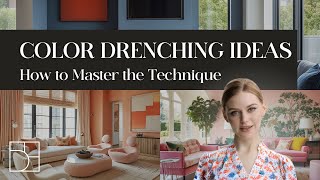 Color Drenching Ideas How to Master the Technique [upl. by Yvi]