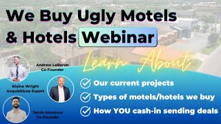 LIVE WEBINAR We Buy Ugly Motels amp Hotels [upl. by Plafker]