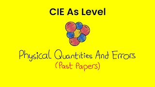 Physical Quantities amp Errors  As Level Physics Past Papers 9702 [upl. by Fife]