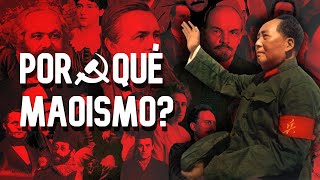 ¿Por qué Marxismo Leninismo Maoísmo [upl. by Jaco692]