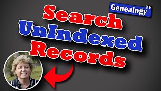 How to Search Unindexed Records on FamilySearch and Ancestry [upl. by Ydissahc]