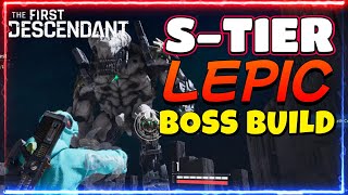 Lepic Boss Build Guide BEAT HARD DEVOURER IN SECONDS The First Descendant [upl. by Neale]