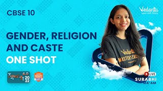 Gender Religion and Caste inOne Shot  Umang  CBSE 10  22  Surabhi Maam  Vedantu 9amp10 [upl. by Westmoreland]