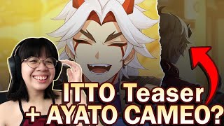 ARATAKI ITTO Teaser  SURPRISE CAMEO Character Teaser REACTION amp PreFarmed Build  Genshin 24 [upl. by Daisy903]