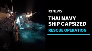 Dozens of sailors missing after Thai navy ship capsizes during storm  ABC News [upl. by Acirahs]