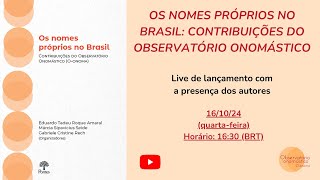 Live de lançamento do livro do Observatório Onomástico [upl. by Corvin998]