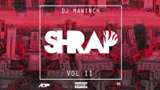 Dj Mawinch  SHRAP VOL 2  KENYAN TRAP MIX 2017 [upl. by Brass960]