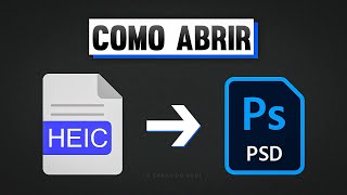 Como ABRIR arquivo HEIC no PHOTOSHOP Converter HEIC para JPEG [upl. by Attoynek]