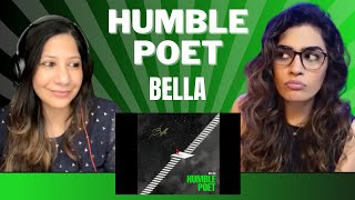 HUMBLE POET BellaOfficials REACTION [upl. by Hanyaz]