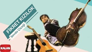 Fikret Kızılok  Sevda Çiçeği I Zaman Zaman © 1993 Kalan Müzik [upl. by Mercola]