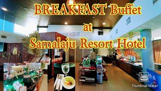 Samalaju Resort Hotel Yummy breakfast buffet samalajuresorthotel samalaju bintuluhotel bintulu [upl. by Jo Ann]