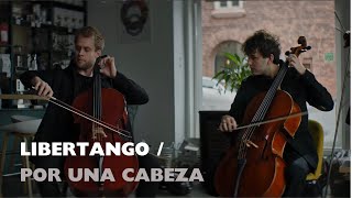 Simon and Tommi  Libertango  Por Una Cabeza Cello Duo Version [upl. by Hasheem69]