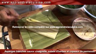 Extrait Recette quotAsperges vinaigrette salade dherbes parmesanquot sur wwwapprendrelacuisinecom [upl. by Dominic]