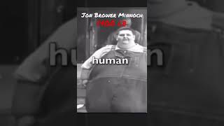 1400 lb  HEAVIEST PERSON in the World  Jon Brower Minnoch guinnessworldrecords facts shorts [upl. by Doone675]