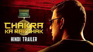 CHAKRA KA RAKSHAK Chakra 2023 Official Hindi Trailer  Vishal Shraddha Srinath Regina Cassandra [upl. by Nitreb433]