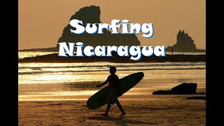 Your Next Surf Destination Nicaragua [upl. by Esaele]