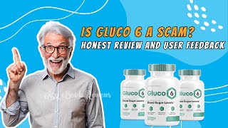 Gluco6 Reviews The Truth Behind Supplement  Scam or Worthless [upl. by Panthea]