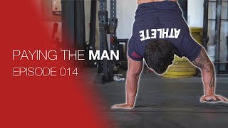 Training Through Injury Dealing with Frustration  Paying the Man Ep014 [upl. by Eetnom]