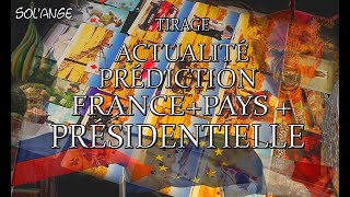 ACTUALITÉ PRÉDICTIONFRANCE🇨🇵PAYS PRÉSIDENTIELLE🇨🇵❤️SolAnge Oracle​Tarot​​​Voyance​​​​​❤️ [upl. by Fagen]