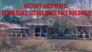 Abandoned Sydney History of SCEGGS Moss Vale  Where did some buildings go [upl. by Hctud897]