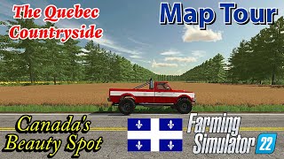 The Quebec Countryside  MAP TOUR  Farming Simulator 22 Review [upl. by Ellenuahs]