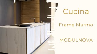 Cucina Frame Marmo Modulnova [upl. by Goldberg922]