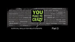 20141005 You Make Me Crazy Part Three Resolving Conflict [upl. by Nocaed]