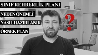 Sınıf Rehberlik Planı  Hazırlama  Önemi  Örnek Plan [upl. by Sherborne]