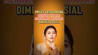 Prilly Latuconsina Menutup Diri Usai Dituding Haus Validasi prillylatuconsina hotgossip [upl. by Mitinger]