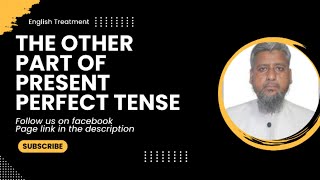 The Other part of present perfect tense [upl. by Euk]