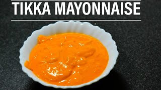 TIKKA MAYONNAISE  1 min recipe  mayonnaise  ARK Recipe [upl. by Bowyer599]