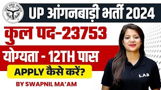 UP Anganwadi Vacancy 2024  कुल पद23753 योग्यता  12TH पास  Anganwadi Recruitment 2024 [upl. by Dincolo932]