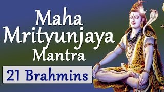 Vedic Chanting Maha Mrityunjaya Mantra Vedic Hymns by 21 Brahmins [upl. by Hax285]