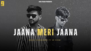 JAANA MERI JAANA  OFFICIAL SONG  RAHUL CHOUDHARY  SD DOCX  ONE STUDIO [upl. by Ibrik607]