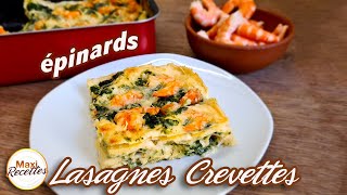 Lasagnes Crevettes Epinards Recette Facile et Rapide [upl. by Lunn]