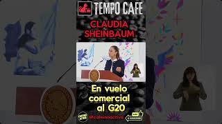 Vuelo comercial al G20 4t mañanera últimahora claudiasheinbaum shortsvideo [upl. by Og]