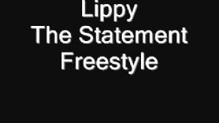 Lippy  The Statement [upl. by Susannah]