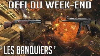 Le Défi du Week End  Les Banquiers avec Belogoal  20 ou 2400 pts a gagner [upl. by Nodle]