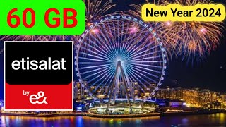 Etisalat 60 GB OFFER  Dubai New Year packages 2024  New Year offers in UAE [upl. by Miehar836]